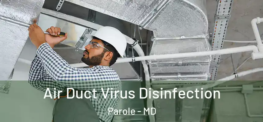  Air Duct Virus Disinfection Parole - MD